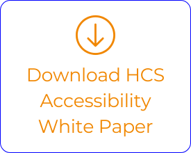 A graphic that has an action button when clicked on to download HCS Acessability White Paper